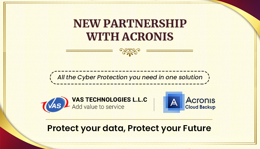 Data Protection Matters: VAS Technologies Teams Up with Acronis for Ultimate Backup Solutions