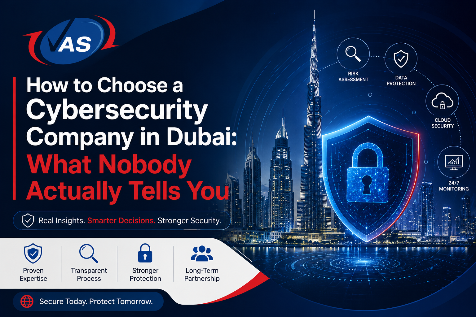 How to Choose a Cybersecurity Company in Dubai: What Nobody Actually Tells You