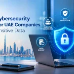 Essential Cybersecurity Guidelines for UAE Companies Handling Sensitive Data - Vas Technologies Essential Cybersecurity Guidelines for UAE Companies Handling Sensitive Data