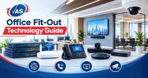 Office Fit-Out Technology Guide by vas technologies dubai
