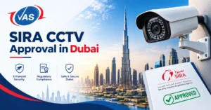 SIRA CCTV Approval in Dubai